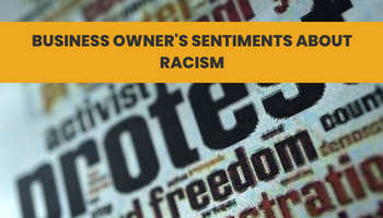 business owner's sentiments about racism