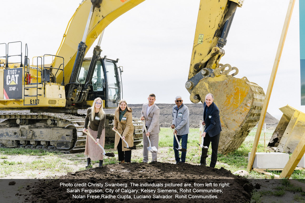 Photo credit Christy Swanberg. The individuals pictured are, from left to right: Sarah Ferguson, City of Calgary Kelsey Siemens, Rohit Communities Nolan Frese, Rohit Communities Radhe Gupta, Rohit Communities Luciano Salvador, Rohit Communities